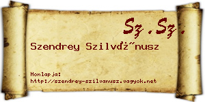 Szendrey Szilvánusz névjegykártya